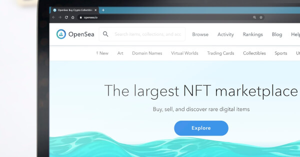 4-Year-Old OpenSea Raises $300M in Venture Capital, Valuation Reaches $13.3B