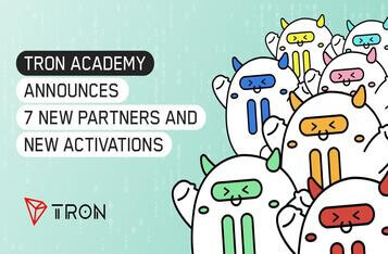 TRON Academy Declares 7 New Companions and New Activations
