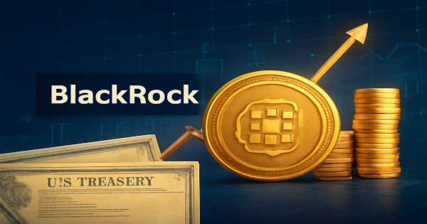 BlackRock's $10B Tokenized Treasury Experiment Expands RWA Market