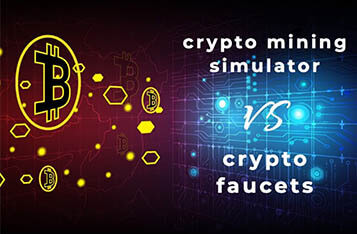 Bitcoin Mining Simulators VS Crypto Faucets – Who wins?