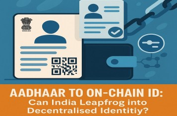 From Aadhaar to On-Chain ID: Can India Leapfrog into Decentralised Identity?